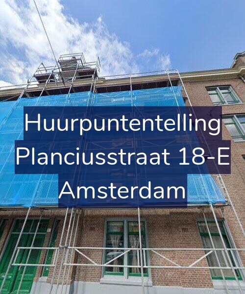 Foto gevel Huurpuntentelling voor Planciusstraat 18-E, Amsterdam