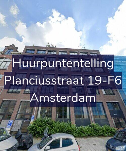 Foto gevel Huurpuntentelling voor Planciusstraat 19-F6, Amsterdam