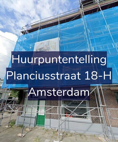 Foto gevel Huurpuntentelling voor Planciusstraat 18-H, Amsterdam
