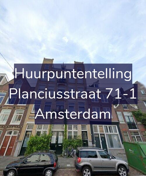Foto gevel Huurpuntentelling voor Planciusstraat 71-1, Amsterdam