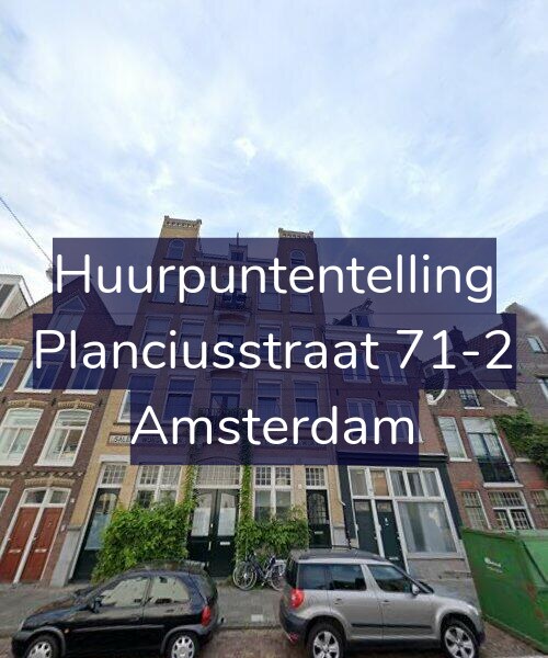 Foto gevel Huurpuntentelling voor Planciusstraat 71-2, Amsterdam