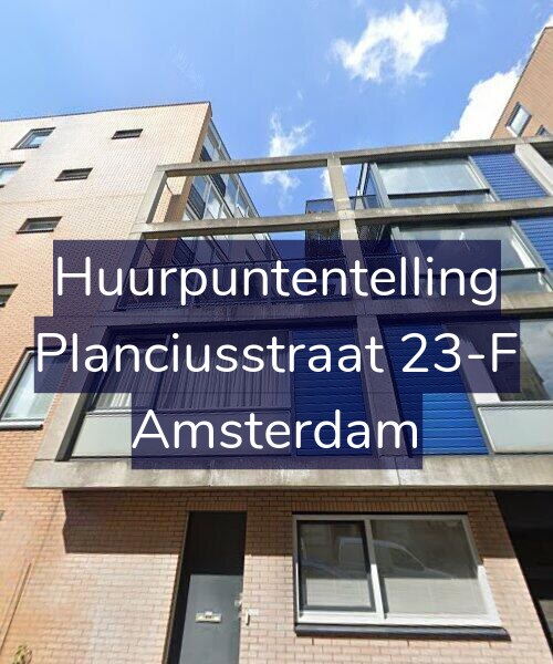 Foto gevel Huurpuntentelling voor Planciusstraat 23-F, Amsterdam