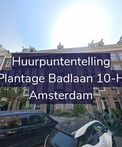 Foto gevel Huurpuntentelling voor Plantage Badlaan 10-H, Amsterdam