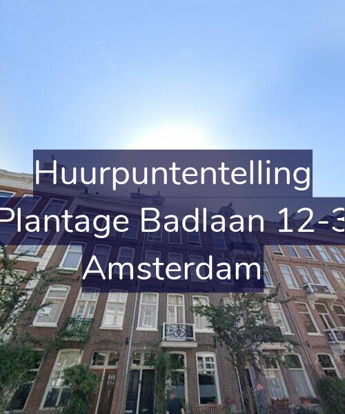Foto gevel Huurpuntentelling voor Plantage Badlaan 12-3, Amsterdam