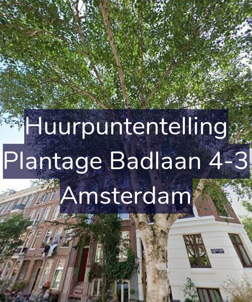 Foto gevel Huurpuntentelling voor Plantage Badlaan 4-3, Amsterdam