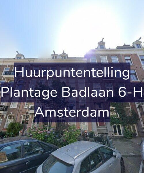 Foto gevel Huurpuntentelling voor Plantage Badlaan 6-H, Amsterdam