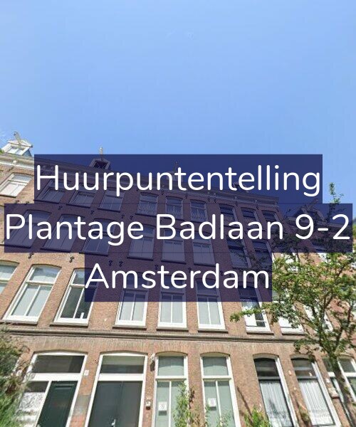 Foto gevel Huurpuntentelling voor Plantage Badlaan 9-2, Amsterdam