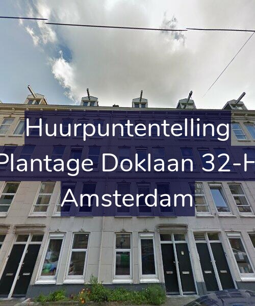 Foto gevel Huurpuntentelling voor Plantage Doklaan 32-H, Amsterdam