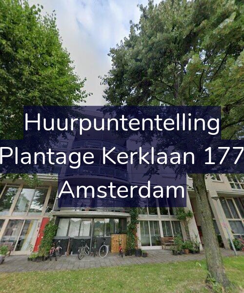 Foto gevel Huurpuntentelling voor Plantage Kerklaan 177, Amsterdam