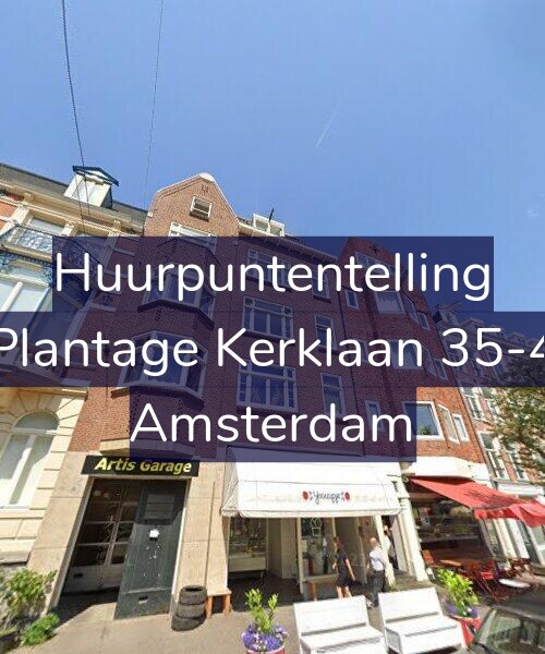 Foto gevel Huurpuntentelling voor Plantage Kerklaan 35-4, Amsterdam
