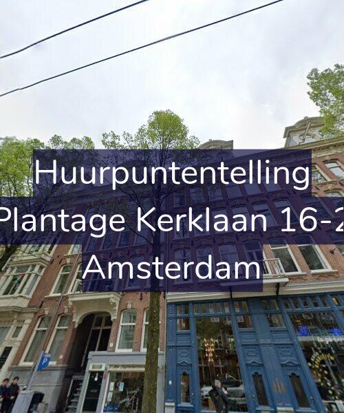Foto gevel Huurpuntentelling voor Plantage Kerklaan 16-2, Amsterdam