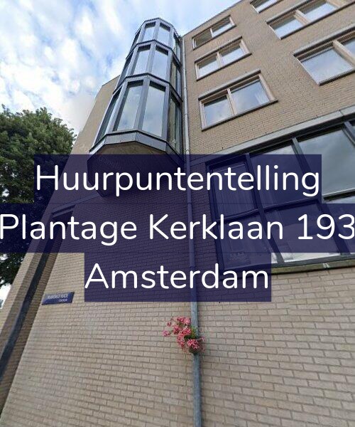 Foto gevel Huurpuntentelling voor Plantage Kerklaan 193, Amsterdam