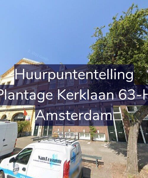 Foto gevel Huurpuntentelling voor Plantage Kerklaan 63-H, Amsterdam