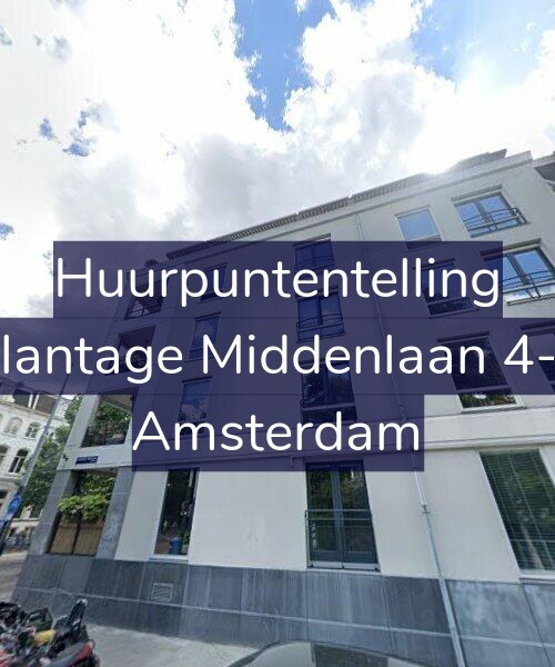 Foto gevel Huurpuntentelling voor Plantage Middenlaan 4-E, Amsterdam