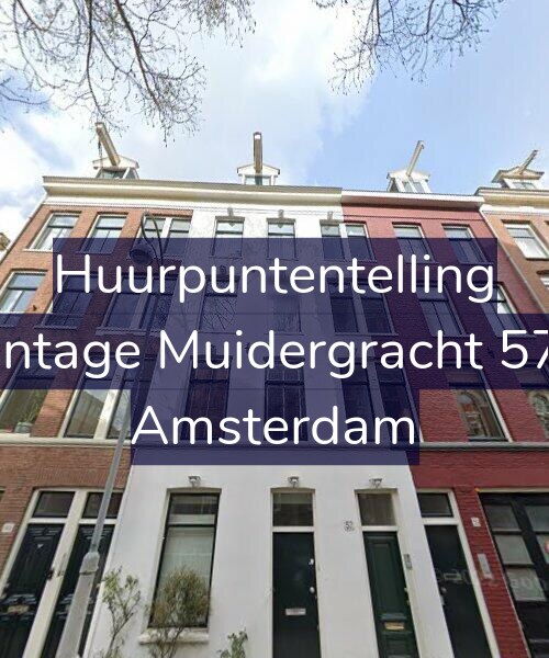 Foto gevel Huurpuntentelling voor Plantage Muidergracht 57-C, Amsterdam