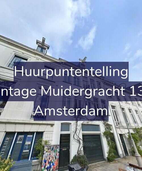 Foto gevel Huurpuntentelling voor Plantage Muidergracht 13-C, Amsterdam