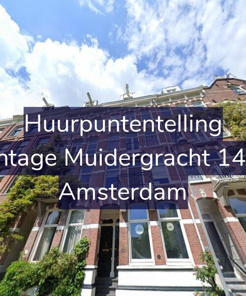 Foto gevel Huurpuntentelling voor Plantage Muidergracht 145-3, Amsterdam