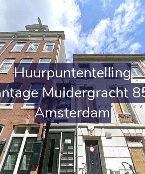Foto gevel Huurpuntentelling voor Plantage Muidergracht 85-E, Amsterdam