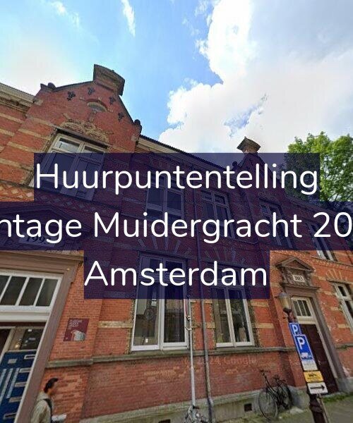 Foto gevel Huurpuntentelling voor Plantage Muidergracht 20-F1, Amsterdam