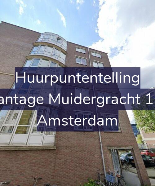 Foto gevel Huurpuntentelling voor Plantage Muidergracht 110, Amsterdam