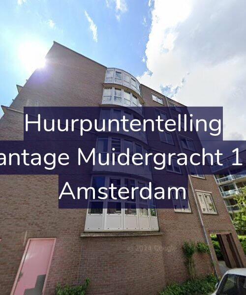 Foto gevel Huurpuntentelling voor Plantage Muidergracht 154, Amsterdam