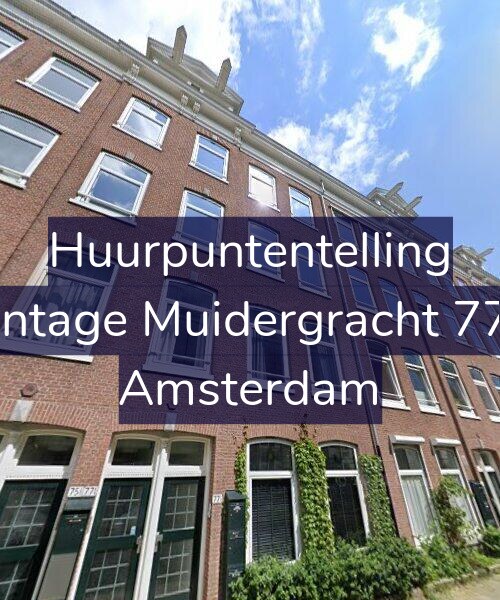 Foto gevel Huurpuntentelling voor Plantage Muidergracht 77-A, Amsterdam