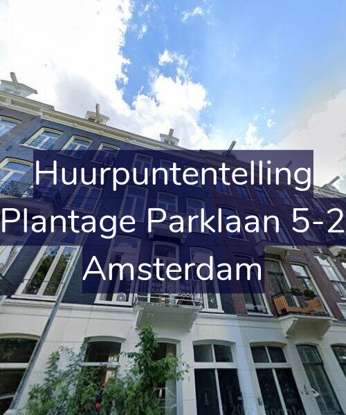 Foto gevel Huurpuntentelling voor Plantage Parklaan 5-2, Amsterdam