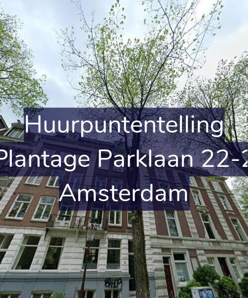 Foto gevel Huurpuntentelling voor Plantage Parklaan 22-2, Amsterdam