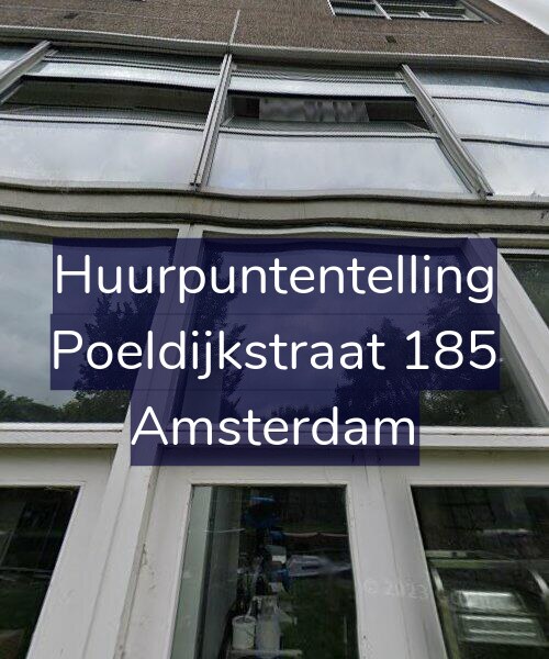 Foto gevel Huurpuntentelling voor Poeldijkstraat 185, Amsterdam
