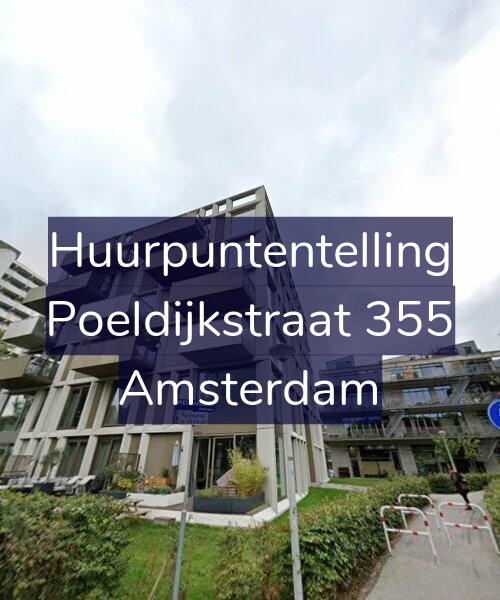 Foto gevel Huurpuntentelling voor Poeldijkstraat 355, Amsterdam