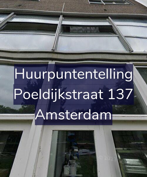 Foto gevel Huurpuntentelling voor Poeldijkstraat 137, Amsterdam
