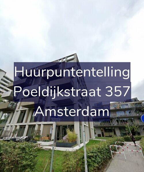 Foto gevel Huurpuntentelling voor Poeldijkstraat 357, Amsterdam