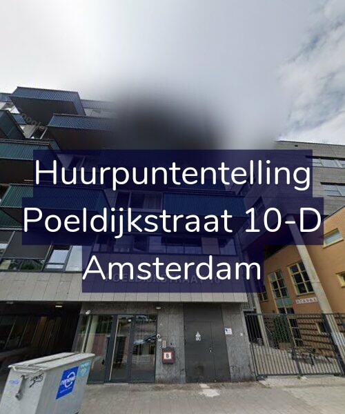 Foto gevel Huurpuntentelling voor Poeldijkstraat 10-D, Amsterdam