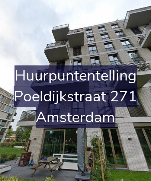 Foto gevel Huurpuntentelling voor Poeldijkstraat 271, Amsterdam