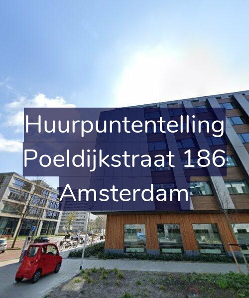 Foto gevel Huurpuntentelling voor Poeldijkstraat 186, Amsterdam