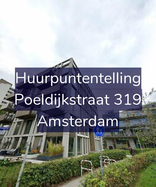 Foto gevel Huurpuntentelling voor Poeldijkstraat 319, Amsterdam
