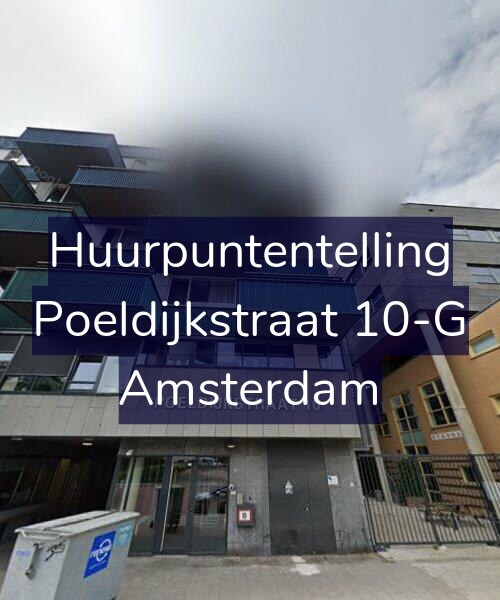 Foto gevel Huurpuntentelling voor Poeldijkstraat 10-G, Amsterdam
