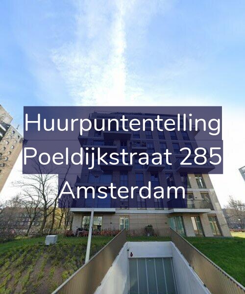Foto gevel Huurpuntentelling voor Poeldijkstraat 285, Amsterdam