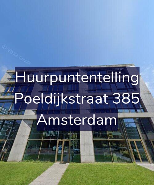 Foto gevel Huurpuntentelling voor Poeldijkstraat 385, Amsterdam