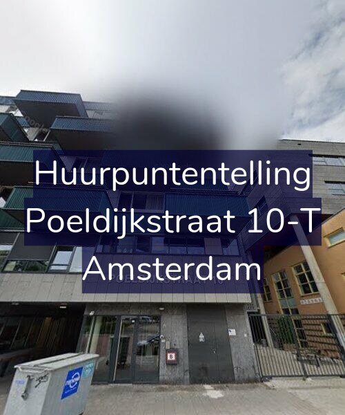 Foto gevel Huurpuntentelling voor Poeldijkstraat 10-T, Amsterdam