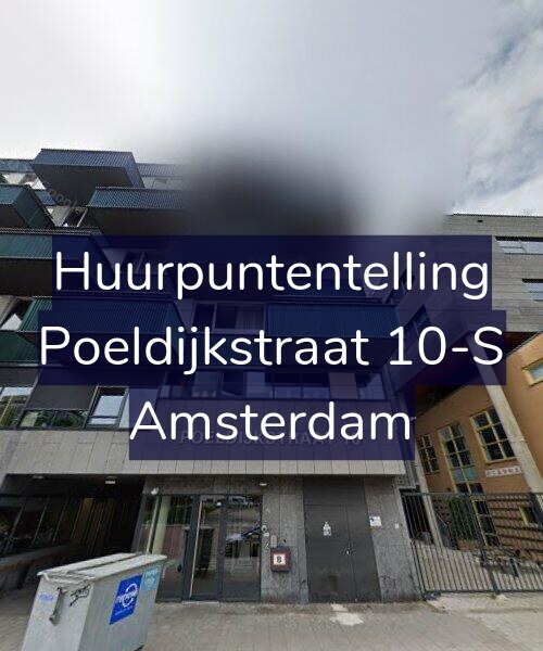 Foto gevel Huurpuntentelling voor Poeldijkstraat 10-S, Amsterdam