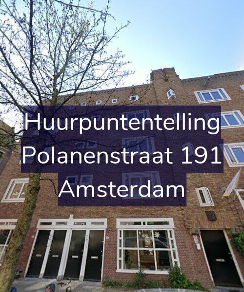 Foto gevel Huurpuntentelling voor Polanenstraat 191, Amsterdam