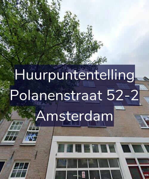 Foto gevel Huurpuntentelling voor Polanenstraat 52-2, Amsterdam