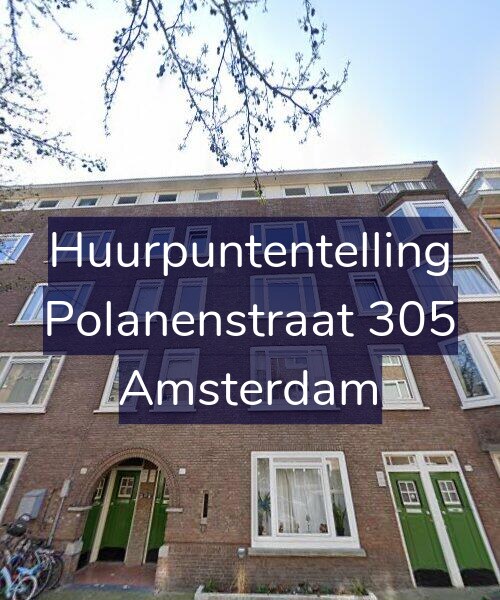 Foto gevel Huurpuntentelling voor Polanenstraat 305, Amsterdam