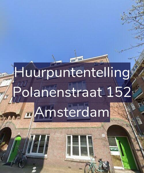 Foto gevel Huurpuntentelling voor Polanenstraat 152, Amsterdam