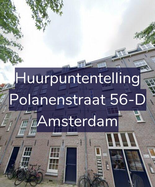 Foto gevel Huurpuntentelling voor Polanenstraat 56-D, Amsterdam