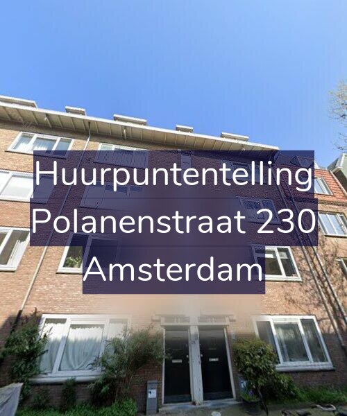 Foto gevel Huurpuntentelling voor Polanenstraat 230, Amsterdam