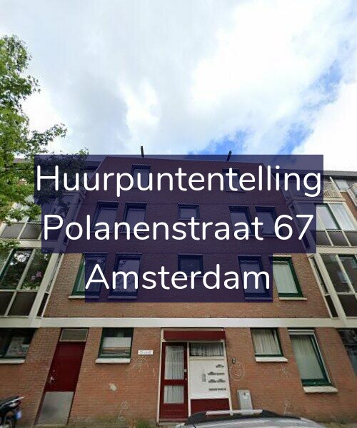 Foto gevel Huurpuntentelling voor Polanenstraat 67, Amsterdam