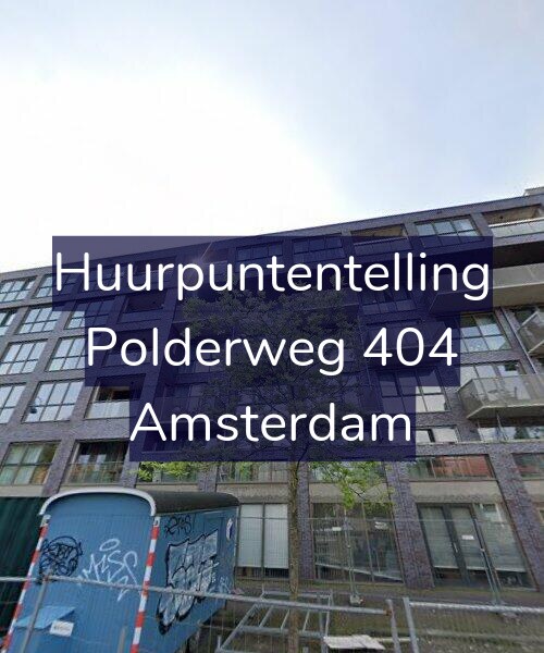 Foto gevel Huurpuntentelling voor Polderweg 404, Amsterdam