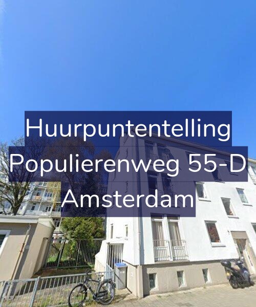Foto gevel Huurpuntentelling voor Populierenweg 55-D, Amsterdam